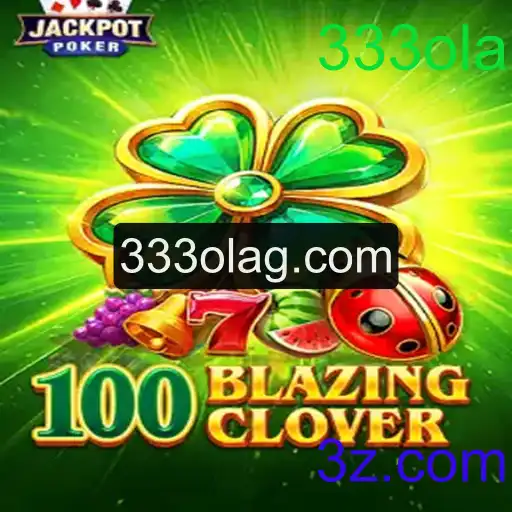 Descubra a Aventura Única de 100BlazingClover